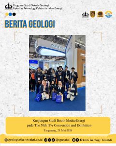 Mahasiswa Teknik Geologi Universitas Trisakti Hadiri Undangan MedcoEnergi pada The 50th IPA Convention and Exhibition