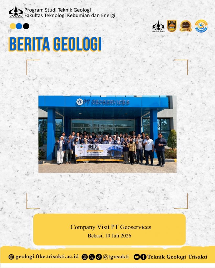Mahasiswa Teknik Geologi Universitas Trisakti Laksanakan Company Visit ke PT Geoservices untuk Memperkuat Pemahaman Mineralogi Industri